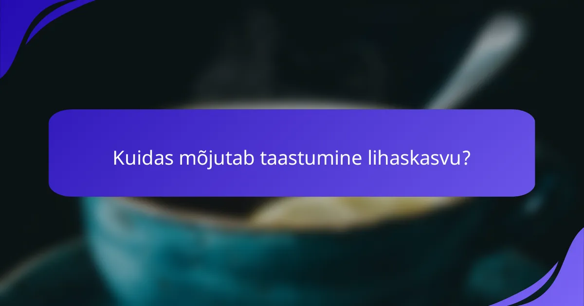 Kuidas mõjutab taastumine lihaskasvu?