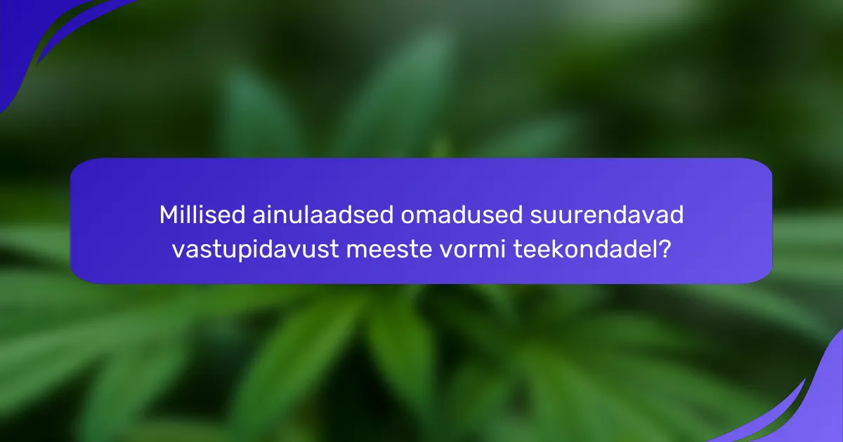 Millised ainulaadsed omadused suurendavad vastupidavust meeste vormi teekondadel?