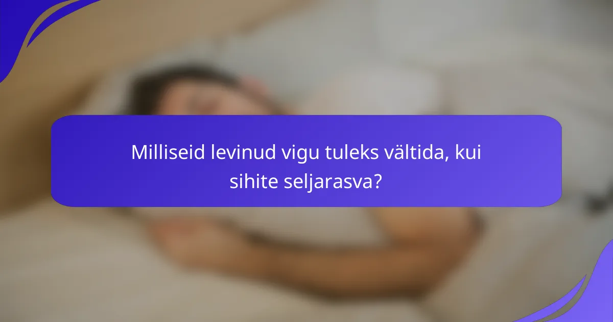 Milliseid levinud vigu tuleks vältida, kui sihite seljarasva?